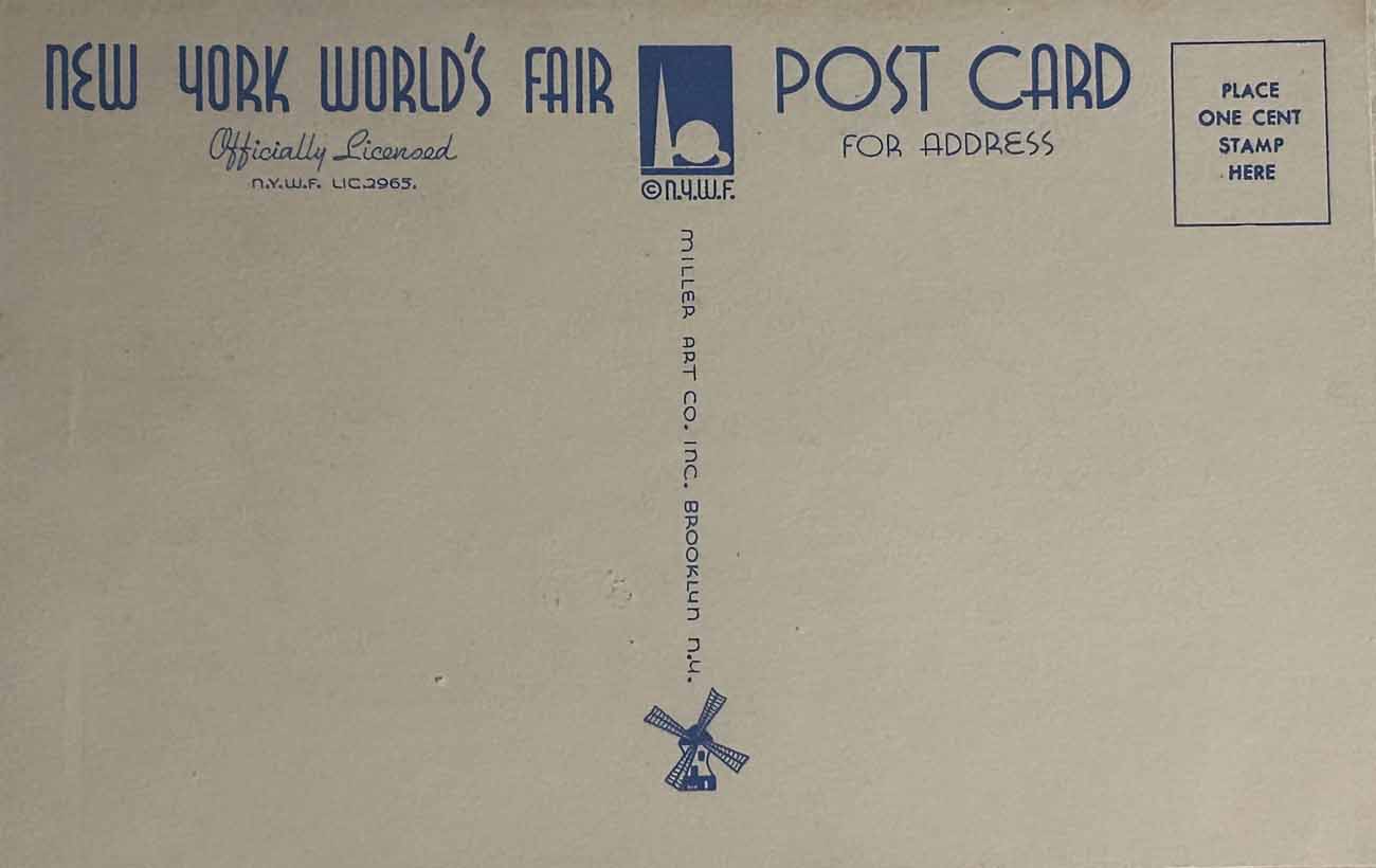 1939 New York World’s Fair postcard by Miller Art Co., #168 back 1939 New York World’s Fair postcard by Miller Art Co., #168 back