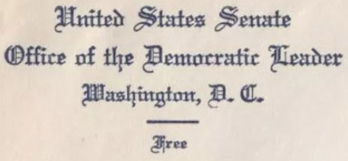 United States Senate / Office of the Democratic Leader / Washington, D.C. / Free (Corner Card) -- Click to display a cover United States Senate / Office of the Democratic Leader / Washington, D.C. / Free (Corner Card) -- Click to display a cover