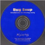 Waterbug Records:
1997, Bug Soup, CD disc scan