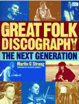 #sl -- Strong, Martin C.
2011, The Great Folk Discography, Vol. 2: The Next Generation
