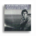John Michaels
 - Weather the Storm - 1991