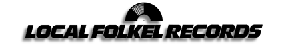 Local Folkel Records
 (label logo)