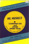 #8z -- Corenthal, Michael G.
Czarnina Kid and Other Weird Tales