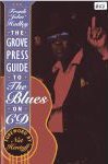 #gd -- Hadley, Frank-John
Grove Press: Guide to the Blues on CD