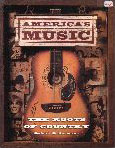 #hh -- Oermann, Robert K.
America's Music: The Roots of Country