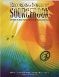 #?? -- ed. ?
Recording Industry Sourcebook, 1999, 10th ed.
 (cover scan found on the Web - WANTED)