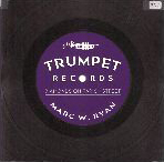 #lt -- Ryan, Marc. W.
Trumpet Records: Diamonds on Farish Street, 2nd ed.
