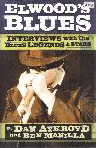 #mk -- Aykroyd, Dan, Ben Manilla
Elwood's Blues: Interviews with the Blues Legends and Stars