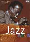 #ng -- Carr, Ian, Digby Fairweather & Brian Priestley
The Rough Guide to Jazz, 3rd ed.