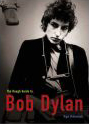 #?? -- Williamson, Nigel
Rough Guide to Bob Dylan, 2004, 1st ed.
 (cover scan found on the Web - WANTED)